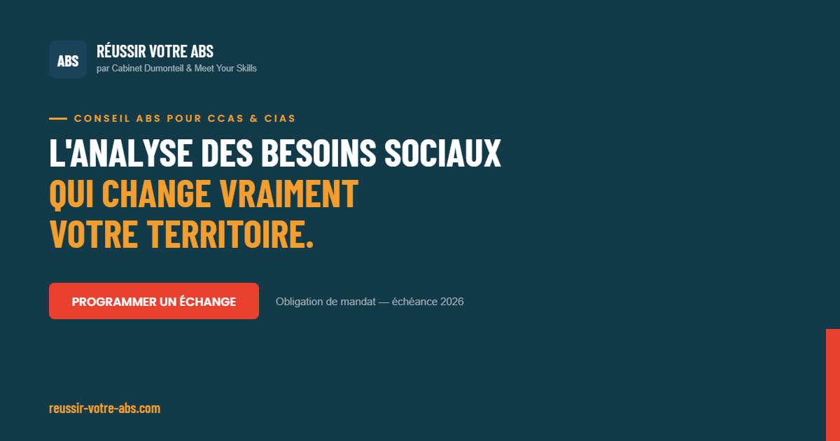 Réussir votre ABS — l’analyse des besoins sociaux qui change votre territoire